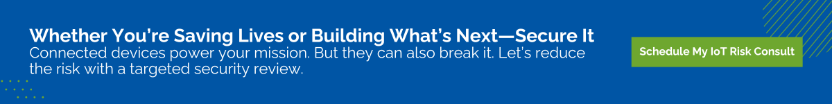 Protect Critical Operations from IoT Risk