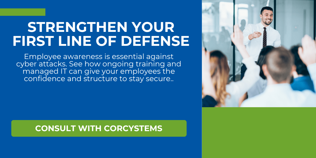 Strengthen Your First Line of Defense with CorCystems Training