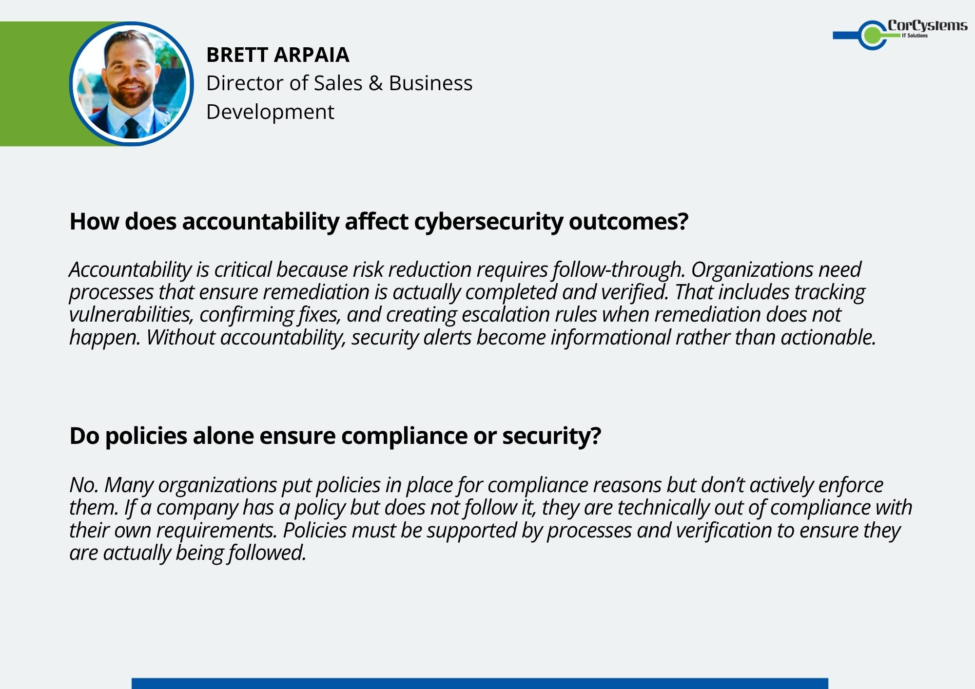 Cybersecurity processes and alerts requiring clear ownership and accountability, illustrating how lack of enforcement and follow-through leaves risks unresolved