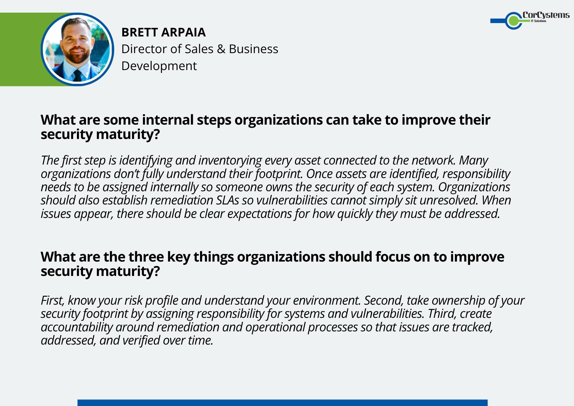 Cybersecurity maturity process showing asset inventory, assigned ownership, and structured remediation workflows to improve security posture